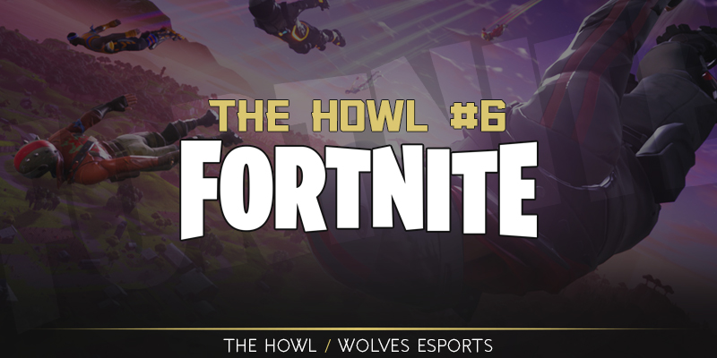 the howl 6 fortnite - esports games fortnite